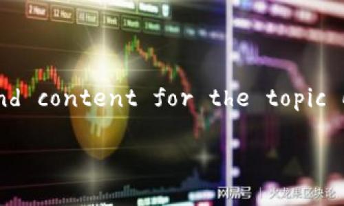 Sure, let's create a comprehensive outline and content for the topic of
